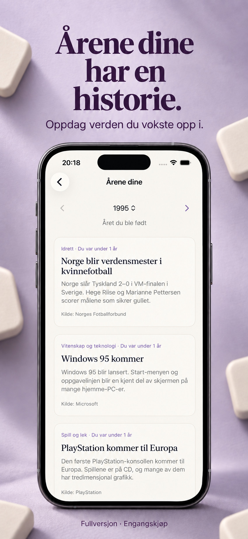 Dager viser historiske tilbakeblikk for årene du har levd.